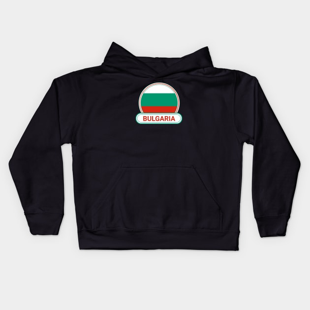 Bulgaria Country Badge - Bulgaria Flag Kids Hoodie by Yesteeyear